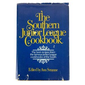 The Southern Junior League Cookbook Hardcover 1977 Recipes From The South